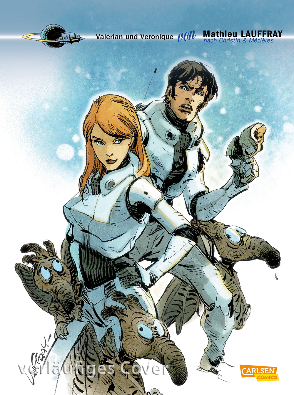 Valérian & Laureline, par Mathieu Lauffray et Wilfrid Lupano.