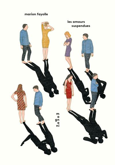 Les amours suspendues, par Marion Fayolle