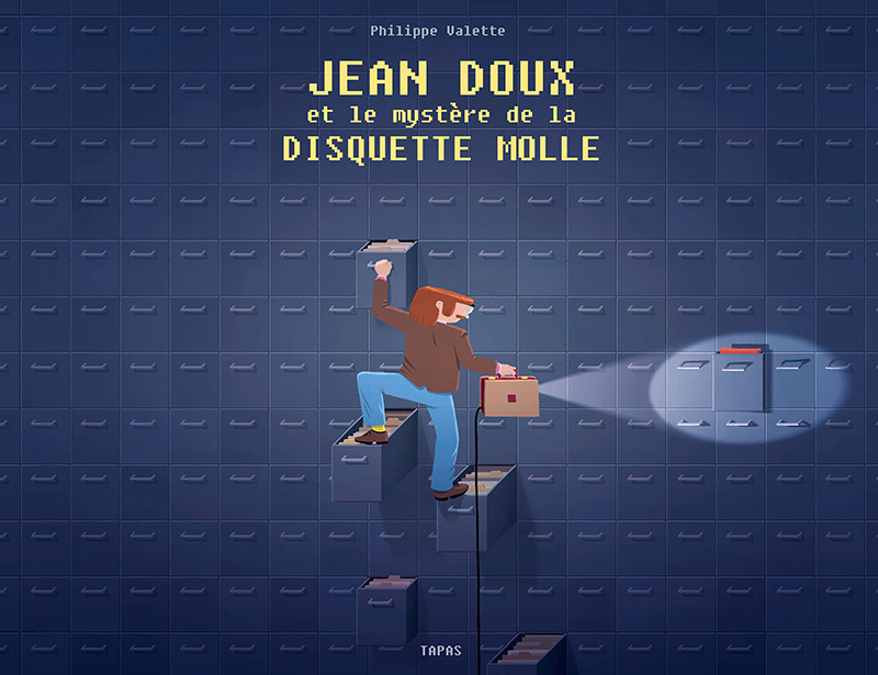 Jean Doux et le mystère de la disquette molle, par Philippe Valette