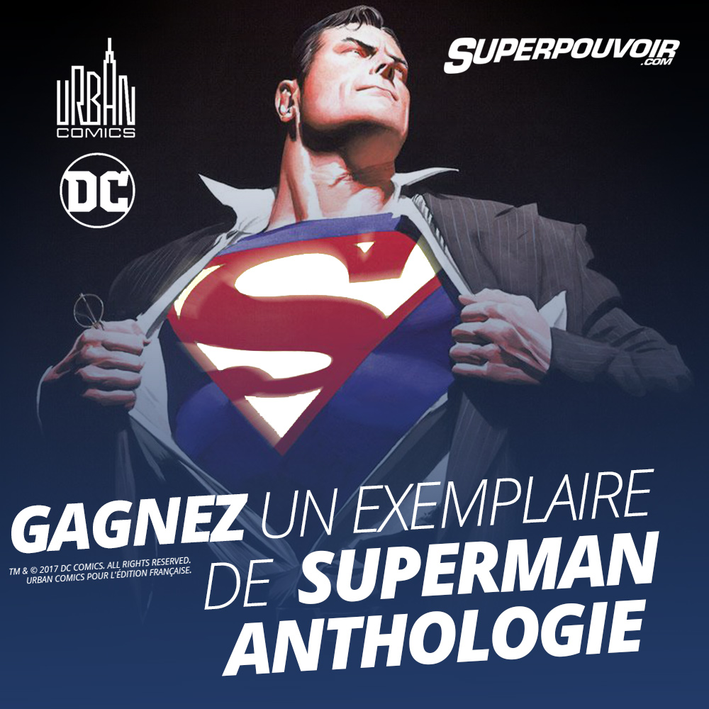 Gagnez un exemplaire de Superman Anthologie publié par Urban Comics !