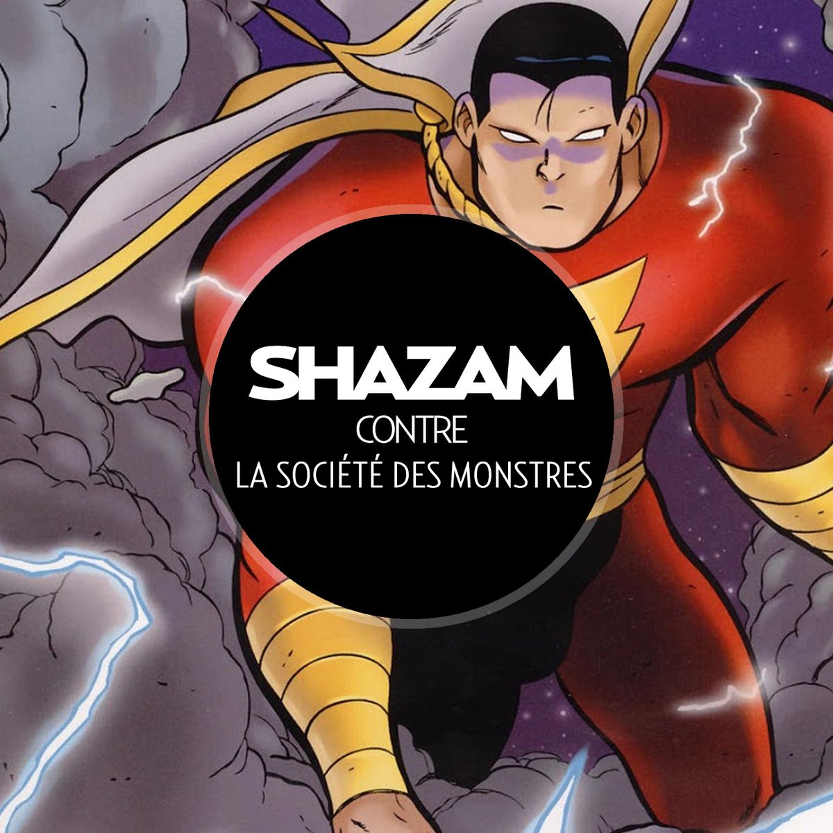Shazam contre la société des monstres chez Urban Comics