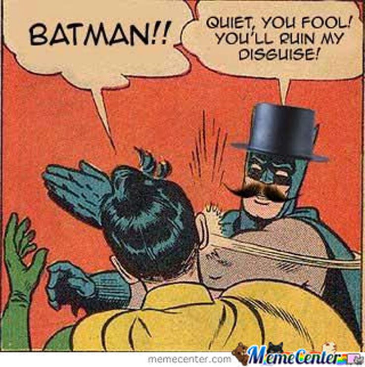 20 mèmes "Batman gifle Robin". Celui-ci est particulièrement cocasse. 