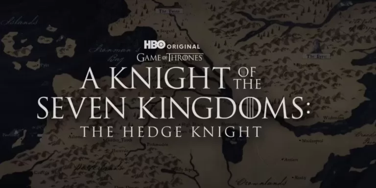 Game of Thrones : Warner annonce la nouvelle série Knight of the Seven Kingdoms: The Hedge Knight