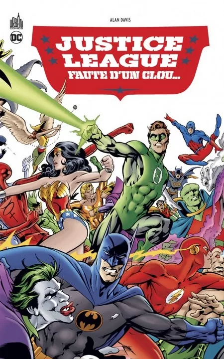 Justice League Faute d'un clou, Urban Comics