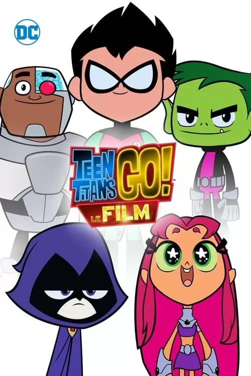 Affiche Teen Titans Go! Le Film