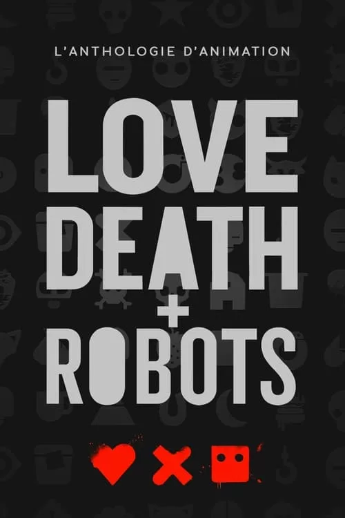 affiche Love, Death & Robots