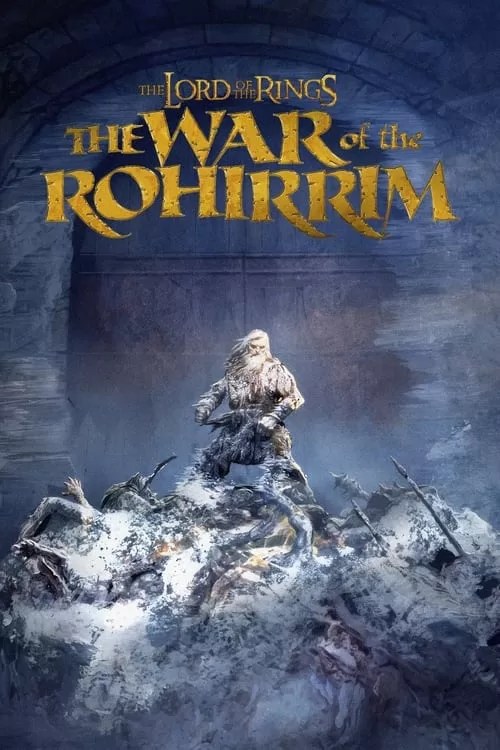affiche The War of the Rohirrim