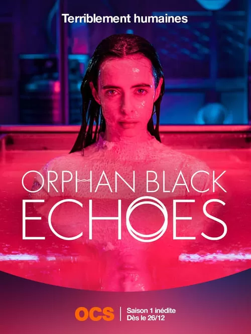 affiche Orphan Black: Echoes