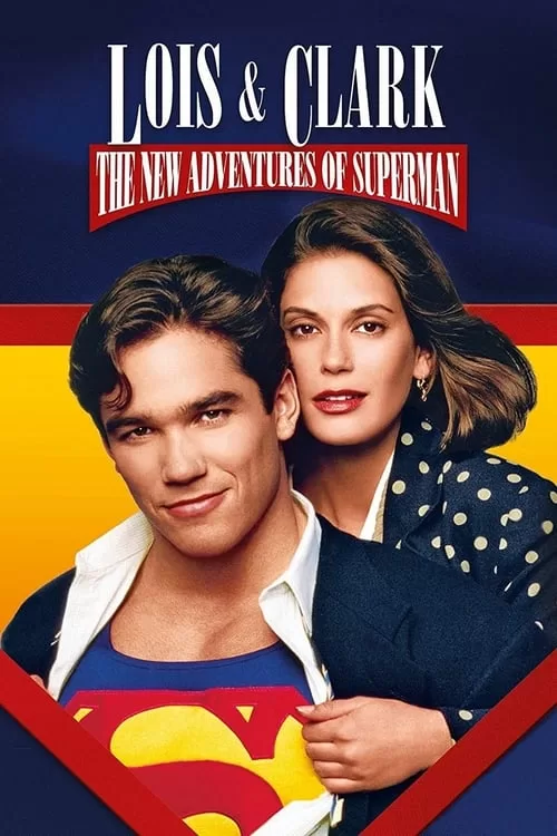 affiche Lois et Clark : les nouvelles aventures de Superman