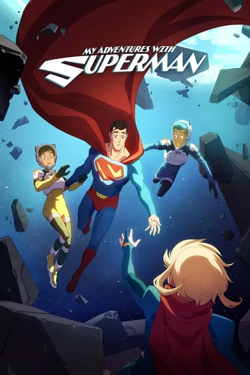 affiche My Adventures with Superman