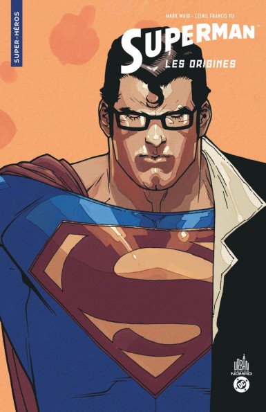 Superman : les origines - DC Comics - Urban Nomad