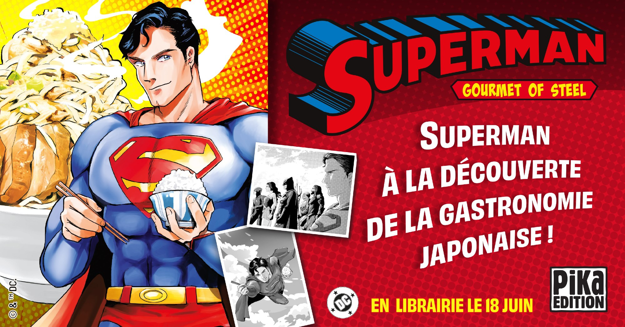 Superman : Gourmet of Steel.