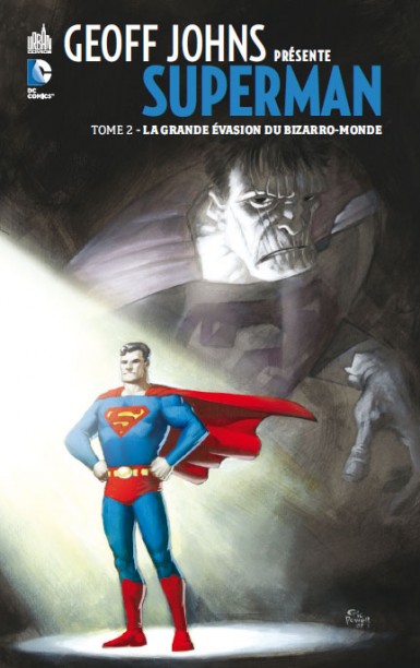 Geoff Johns présente Superman Tome 2