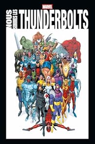 Nous sommes les Thunderbolts - Panini Comics