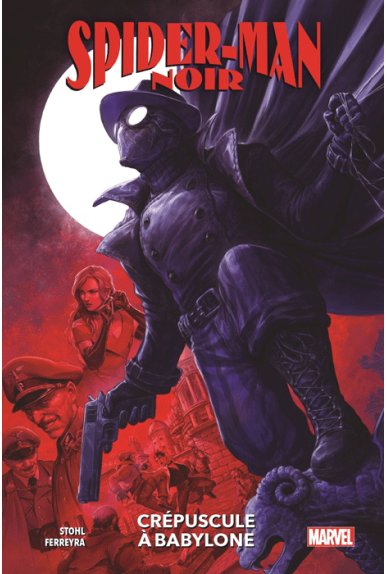 Spider-Man Noir : Crépuscule à Babylone, chez Panini Comics.