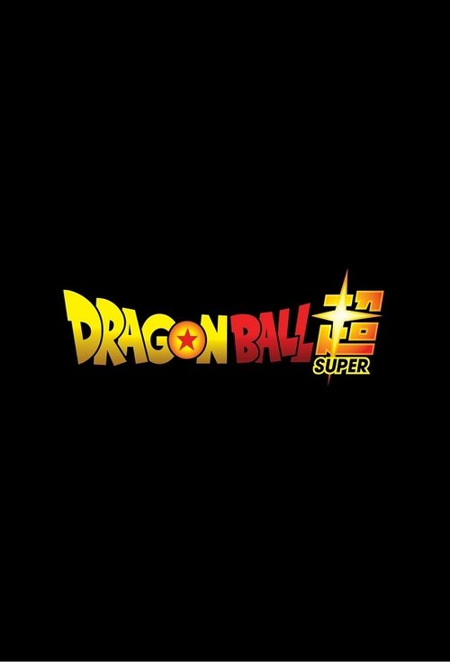 affiche Dragon Ball Super