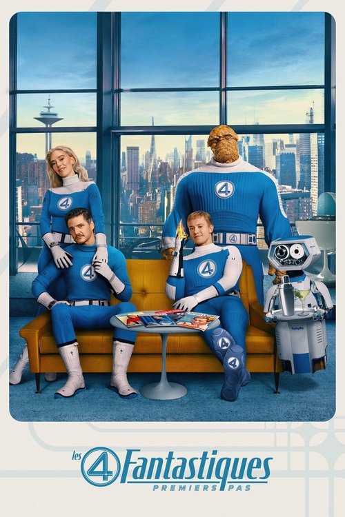 Affiche Les Quatre Fantastiques : Premiers Pas