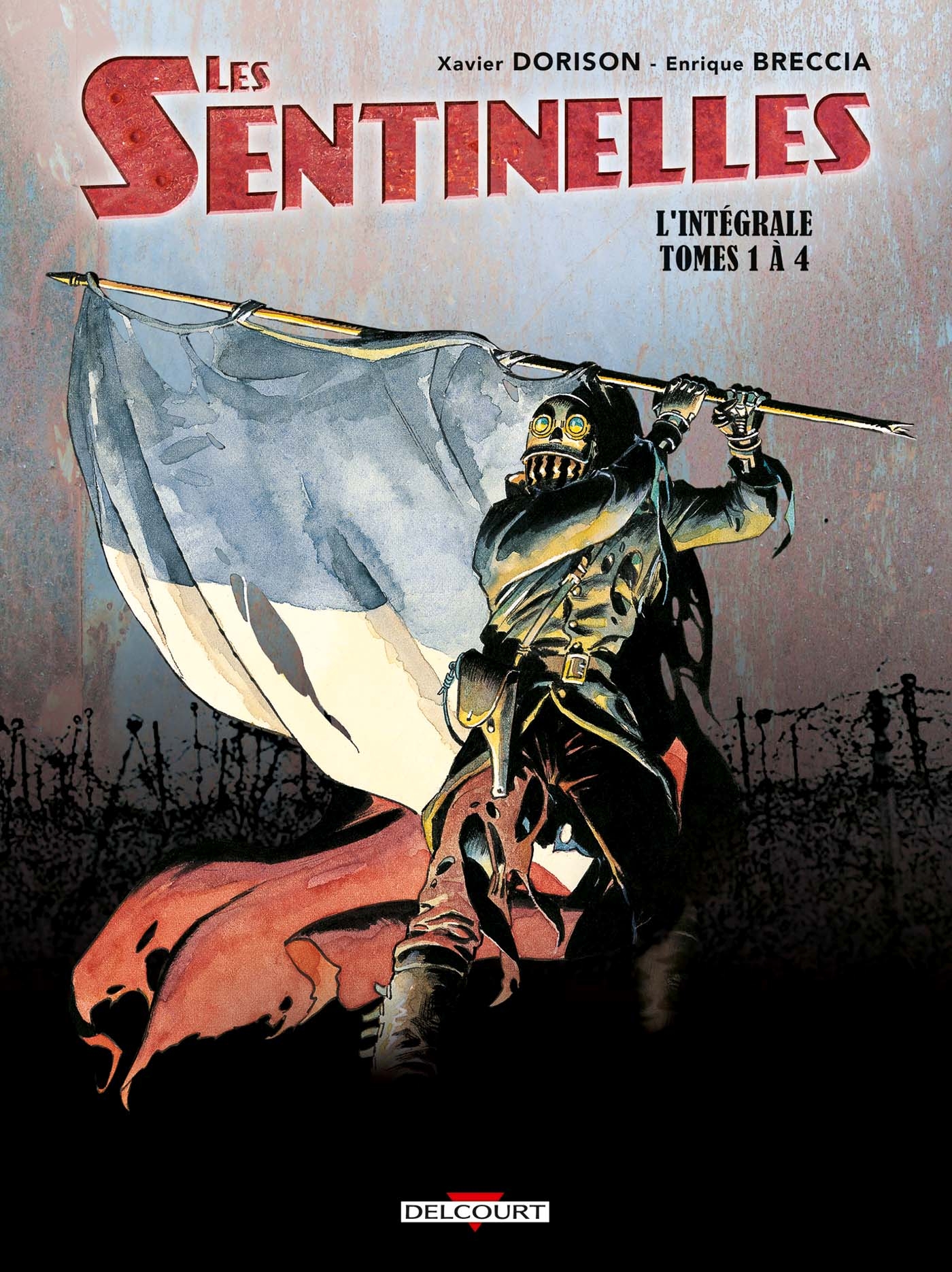 Intégrale de la série de bande dessinée Les Sentinelles, éditée chez Delcourt.