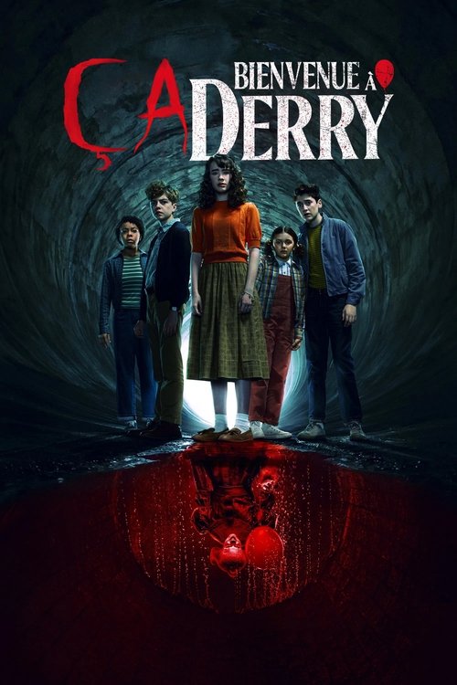 affiche Ça : Bienvenue à Derry