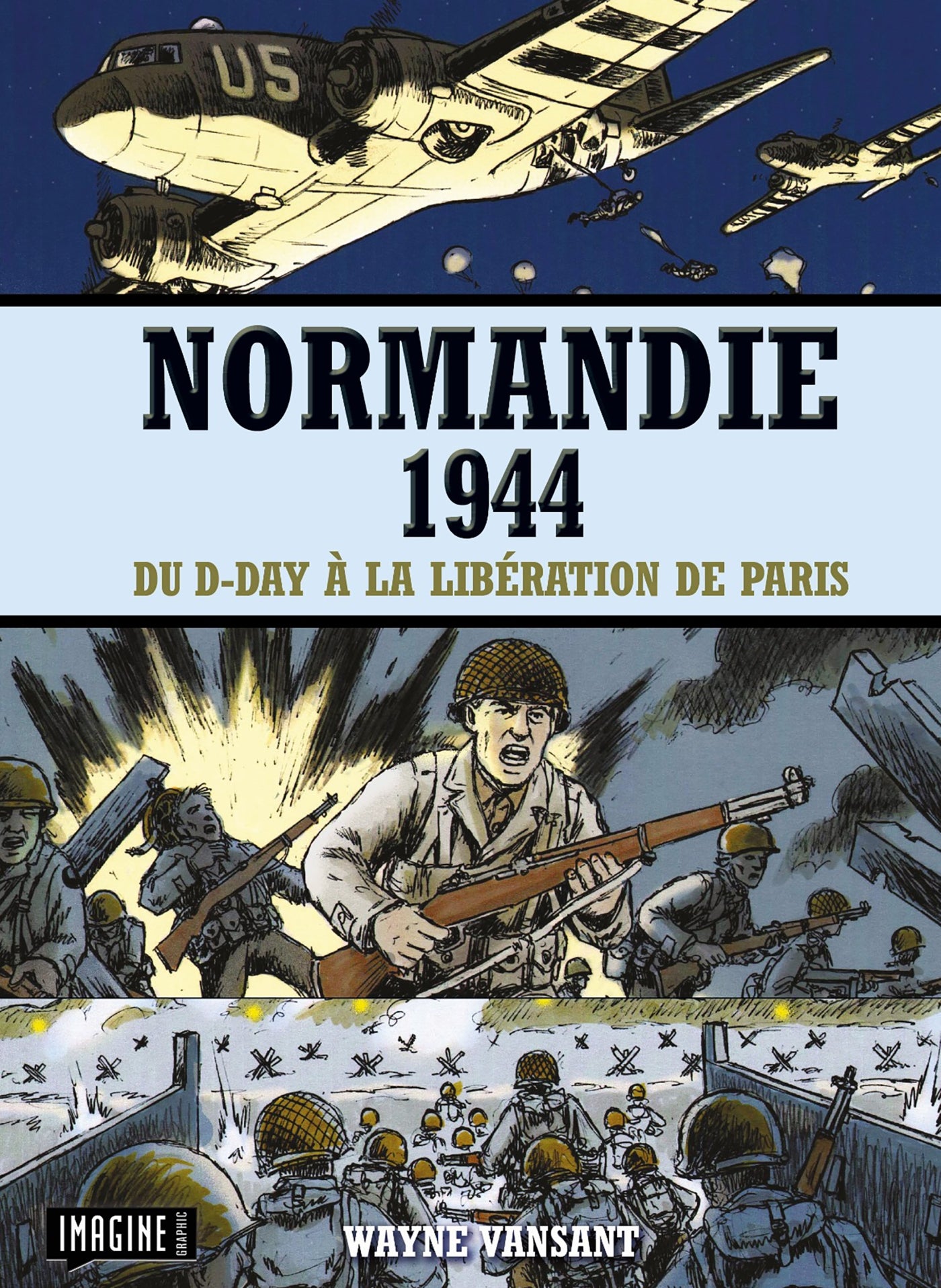 Couverture de Normandie 1944, par Wayne Vansant.