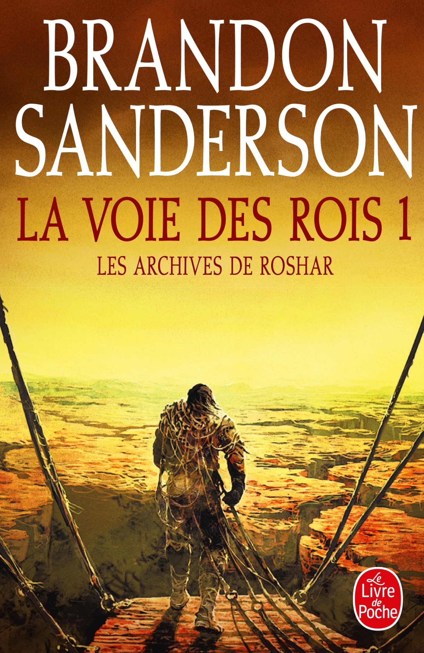 Couverture de La voie des rois, premier tome des Archives de Roshar par Brandon Sanderson.