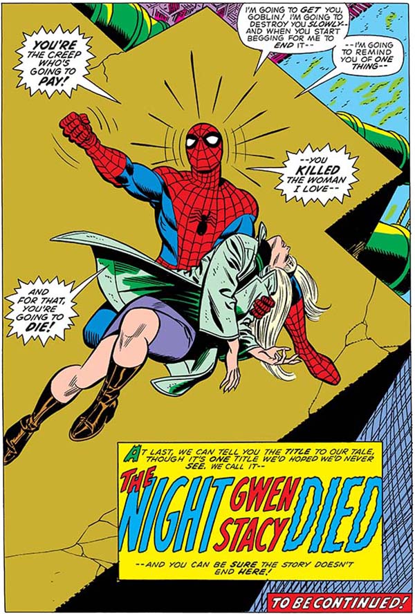 La mort de Gwen Stacy, un moment culte d'Amazing Spider-Man scénarisé par Gerry Conway.